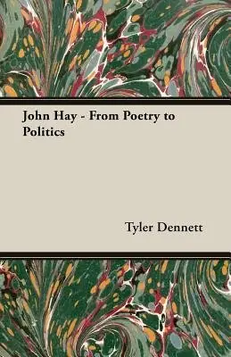 Cover of John Hay by Tyler Dennett