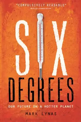 Cover of Six Degrees by Mark Lynas