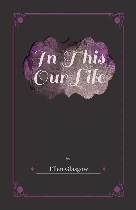 Cover of In This Our Life by Ellen Glasgow