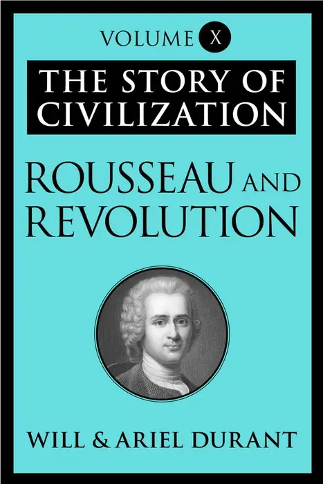 Cover of Rousseau and Revolution by Will and Ariel Durant