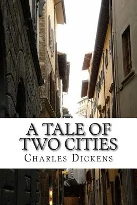 Cover of A Tale of Two Cities by Charles Dickens