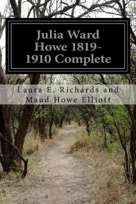 Cover of Julia Ward Howe by Laura E. Richards and Maud Howe Elliott