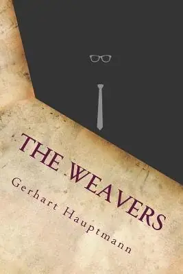 Cover of The Weavers by Gerhart Hauptmann