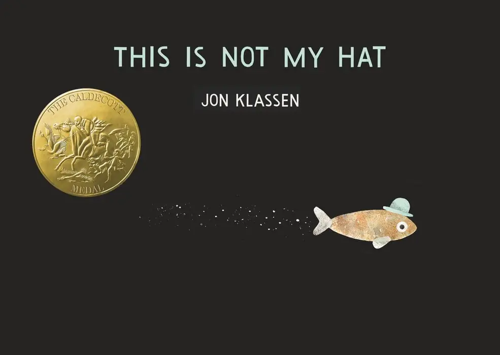 Cover of This Is Not My Hat by Jon Klassen