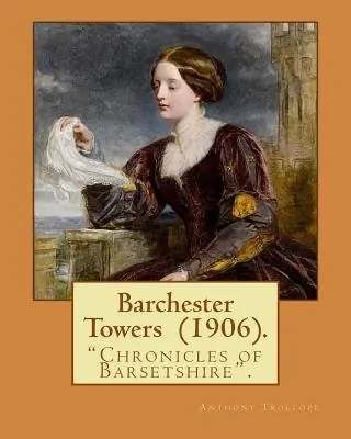 Cover of Barchester Towers by Anthony Trollope
