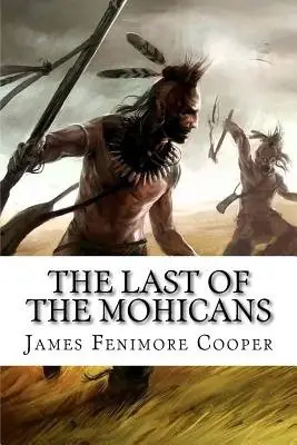 Cover of The Last of the Mohicans by James Fenimore Cooper