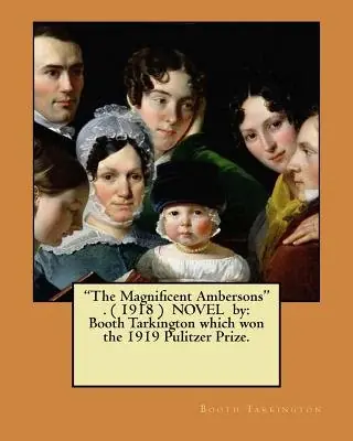 Cover of The Magnificent Ambersons by Booth Tarkington