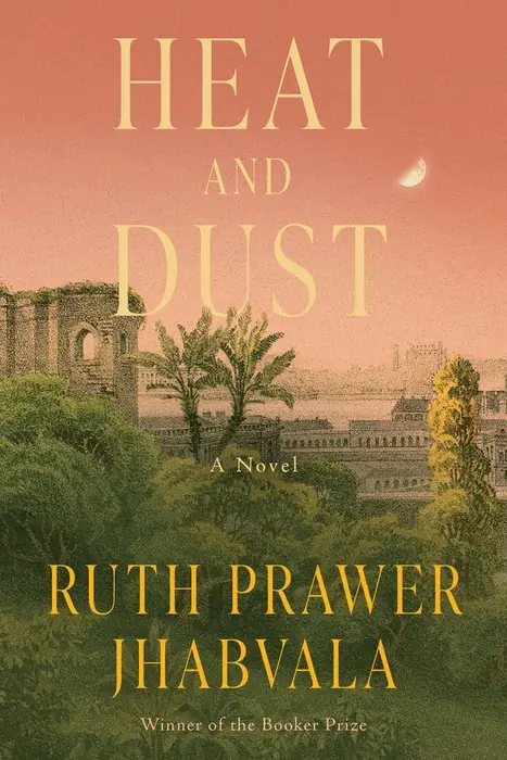 Cover of Heat and Dust by Ruth Prawer Jhabvala