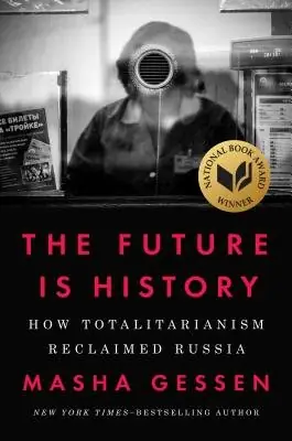 Cover of The Future Is History by Masha Gessen