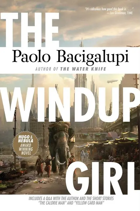 Cover of The Windup Girl by Paolo Bacigalupi