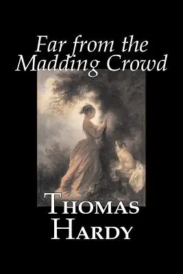 Cover of Far from the Madding Crowd by Thomas Hardy