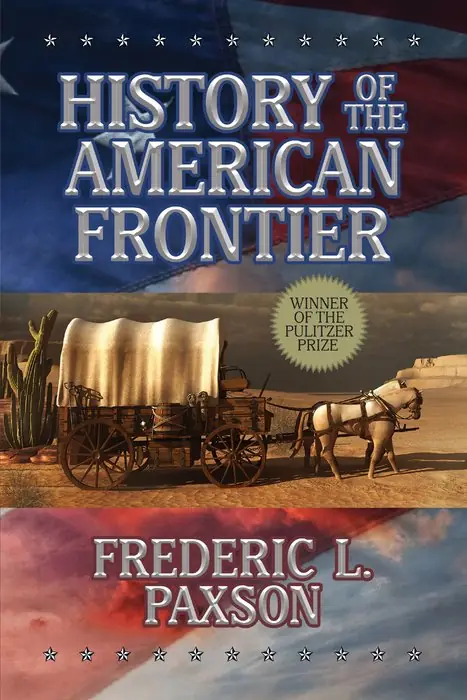 Cover of History of the American Frontier by Frederic L. Paxson