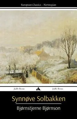 Cover of Synnøve Solbakken by Bjørnstjerne Bjørnson