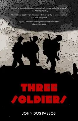 Cover of Three Soldiers by John Dos Passos