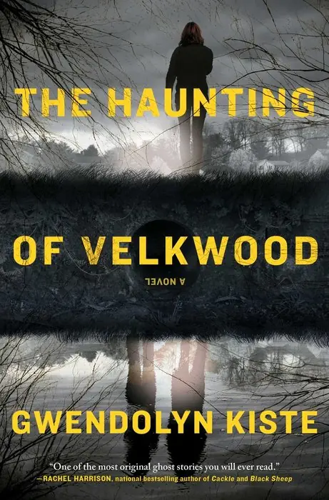 Cover of The Haunting of Velkwood by Gwendolyn Kiste