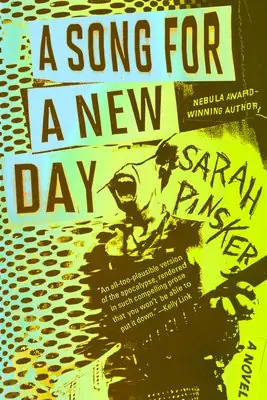 Cover of A Song for a New Day by Sarah Pinsker
