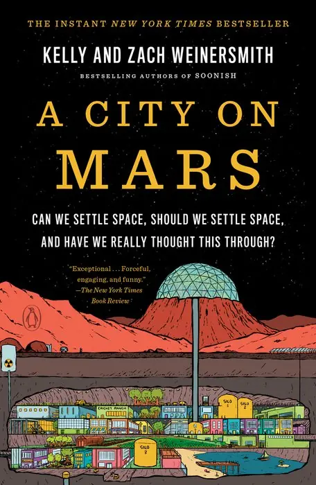 Cover of A City on Mars by Kelly and Zach Weinersmith