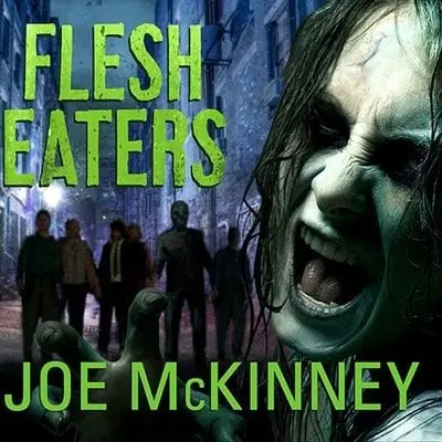 Cover of Flesh Eaters by Joe McKinney